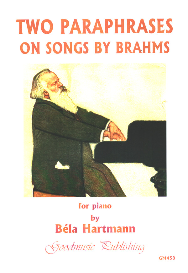 2 Paraphrases on Songs by Brahms